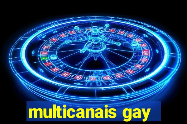 multicanais gay